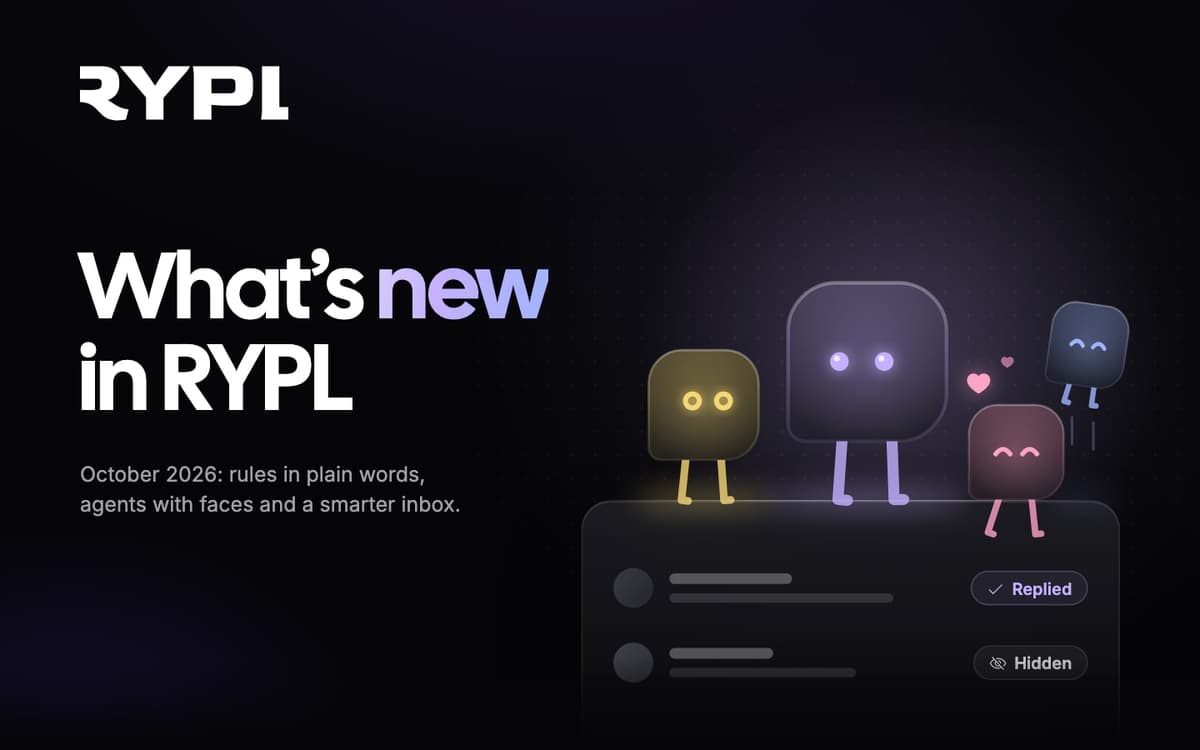 What's New in RYPL: Moderation Rules, Reply Rules and AI Agents (October 2026)